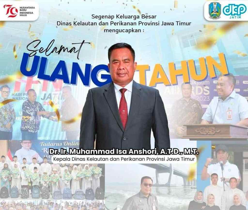 Segenap Jajaran Redaksi DJO Mengucapkan Selamat Ulang Tahun Untuk Bapak Isa Anshori Kepala DKP&nbsp;Jatim